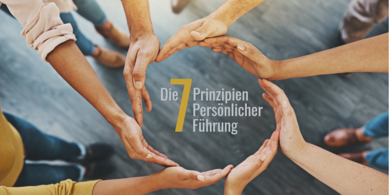 Die 7 Prinzipien sinnerfüllten Handelns
